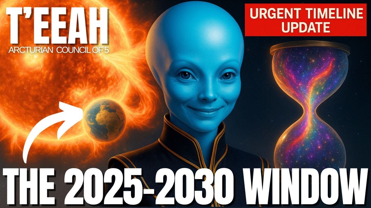Arcturian being Teeah with glowing blue skin beside a solar flare and cosmic hourglass, illustrating “The 2025–2030 Window” timeline acceleration and disclosure graphic.