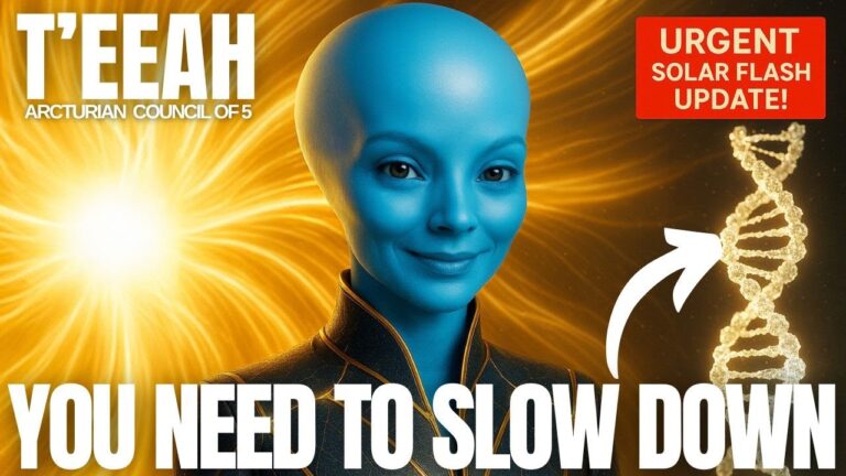 Teeah of Arcturus transmission graphic showing a blue Arcturian being beside the Sun and a DNA helix, with bold text reading “You Need to Slow Down,” signaling an urgent starseed message about solar activity, ascension acceleration, and multidimensional awakening.