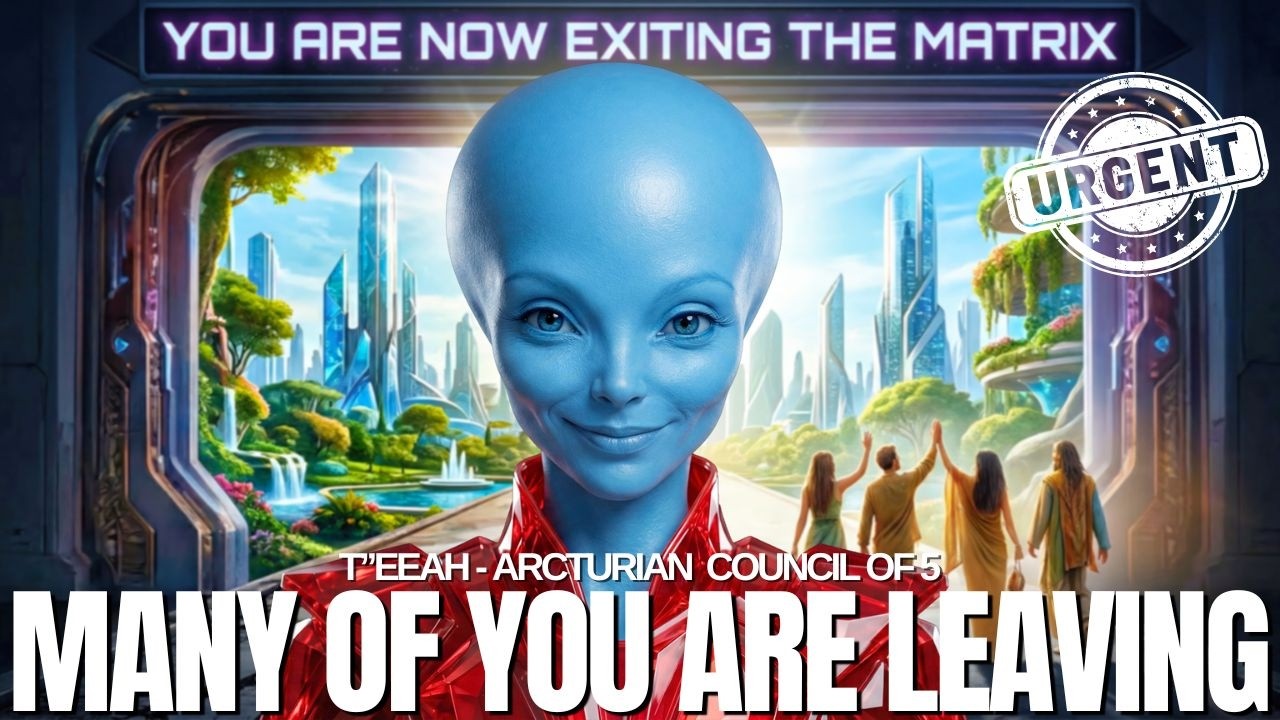 Blue Arcturian being in the foreground with a luminous futuristic New Earth city behind, standing figures in the distance, and bold headline text reading “Many Of You Are Leaving,” illustrating the New Earth split, ascension shift, soul departures, pineal restoration, and DNA awakening themes of the transmission.
